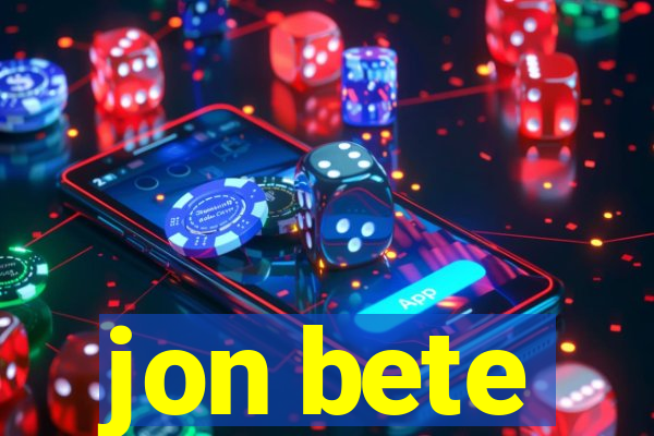 jon bete